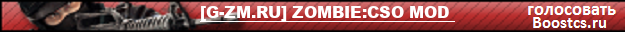 [G-ZM.RU] ZOMBIE:CSO MOD 