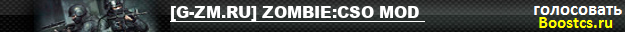 [G-ZM.RU] ZOMBIE:CSO MOD 