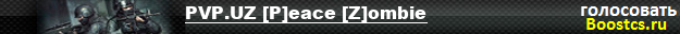 PVP.UZ [P]eace [Z]ombie