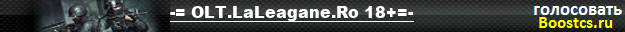 -= OLT.LaLeagane.Ro 18+=-