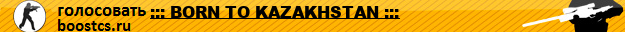 ::: BORN TO KAZAKHSTAN :::